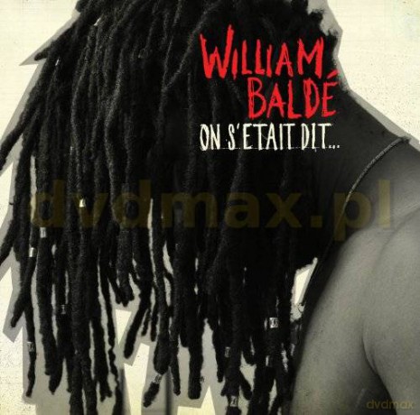 William Balde: On S'etait Dit [CD]