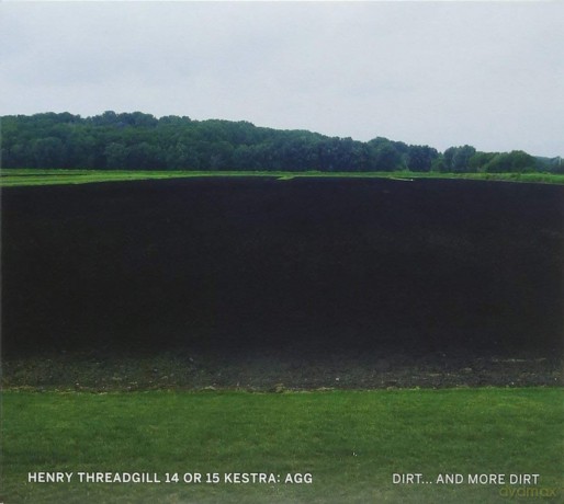Henry Threadgill: Dirt... And More Dirt [CD]