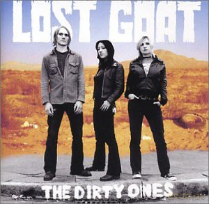 Lost Goat: Dirty Ones [CD]