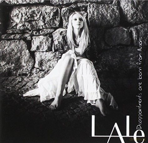 Lale: Disappointments Are Born From Illusions [CD]