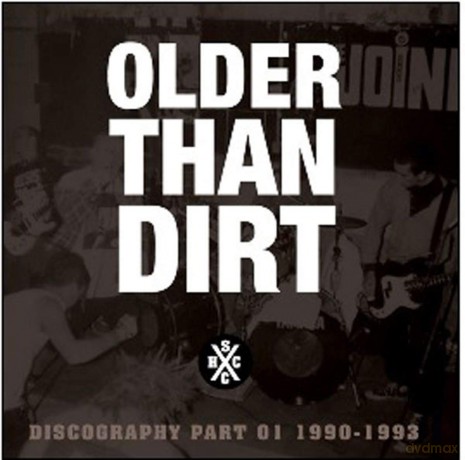 Older Than Dirt: Discography Part 1 - 1990-1993 [CD]