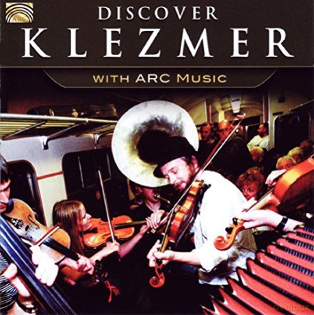Discover Klezmer With Arc Music [CD]