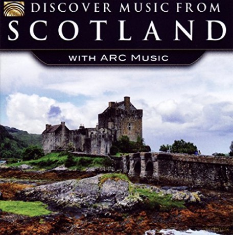 Discover Music From Scotland - With Arc Music [CD]