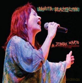 Danuta Błażejczyk: A Jednak Warto [CD]