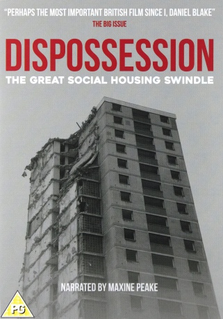 Dispossession: The Great Social Housing Swindle [DVD]