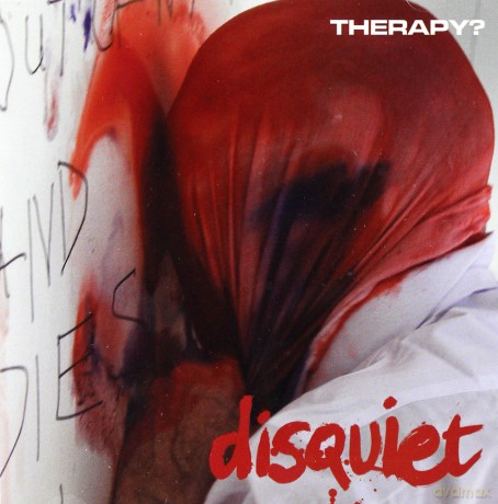 Therapy: Disquiet [CD]