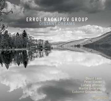 Errol Rackipov Group: Distant Dreams [CD]