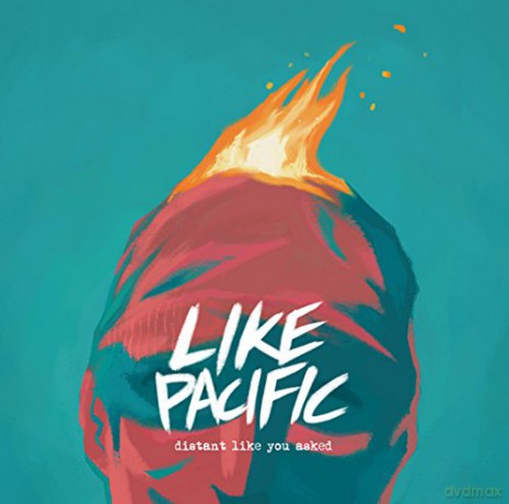 Like Pacific: Distant Like You Asked [CD]