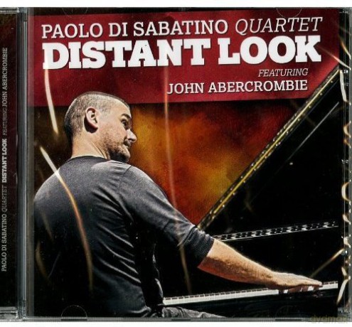 Paolo Di Sabatino Quartet: Distant Look [CD]
