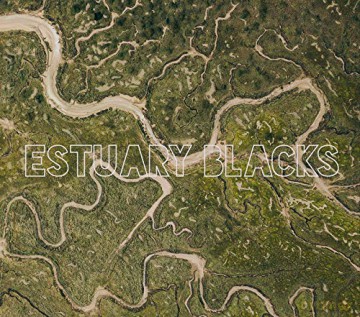 Estuary Blacks: Estuary Blacks [CD]