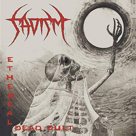 Sadism: Ethereal Dead Cult [CD]