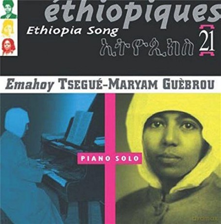 Tsegue-Maryam Guebrou: Ethiopiques 21: Piano Solo [CD]