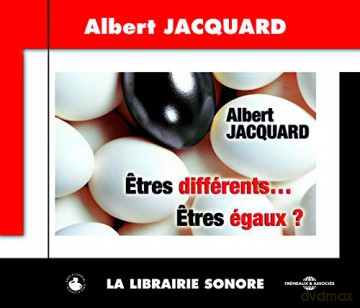 Albert Jacquard: Etres Differents... Etres Egaux [CD]