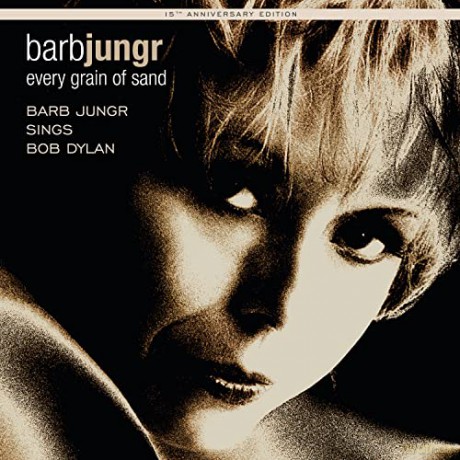 Barb Jungr: Every Grain Of Sand: 15th Anniversary Edition [Winyl]