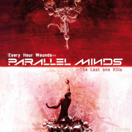 Parallel Minds: Every Hour Wounds... The Last [CD]
