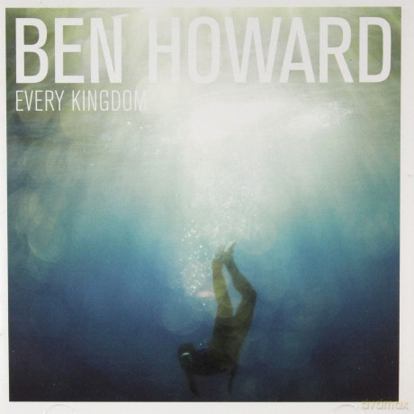 Ben Howard: Every Kingdom [CD]
