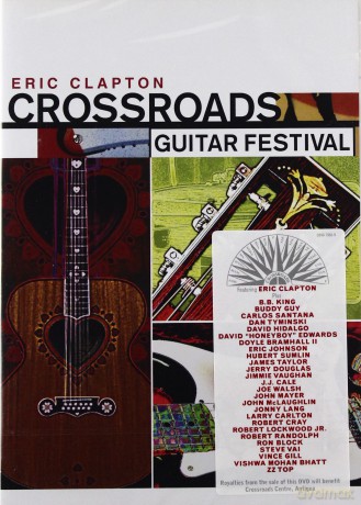 Eric Clapton: Crossroads Guitar Festival 04 [2DVD]