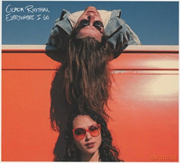 Cicada Rhythm: Everywhere I Go [CD]