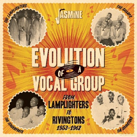 Evolution Of A Vocal Group - From The Lamplighters To The Rivingtons 1953-1962 [2CD]