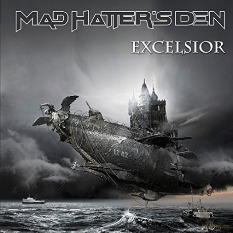 Mad Hatters Den: Excelsior [CD]