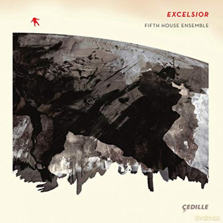Fifth House Ensemble: Excelsior [CD]