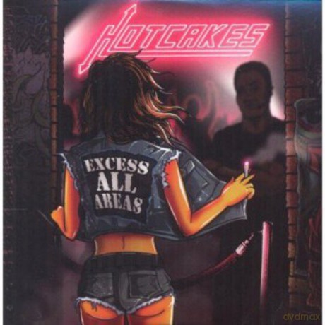 Hotcakes: Excess All Areas [CD]
