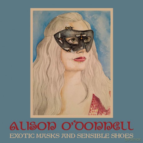 Alison Odonnell: Exotic Masks And Sensible Shoes [CD]
