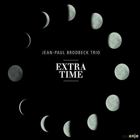 Jean-Paul Brodbeck Trio: Extra Time [CD]