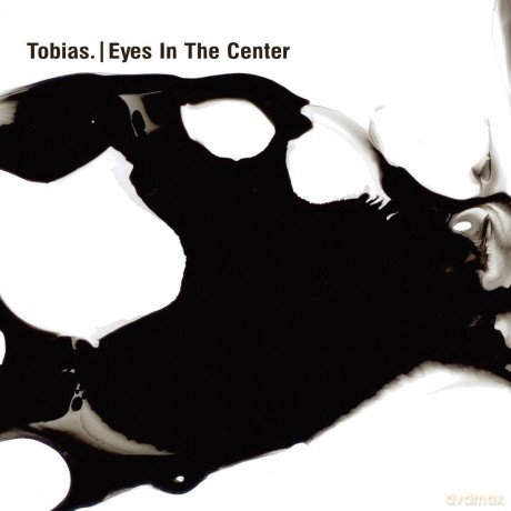 Tobias: Eyes In The Center [2xWinyl]