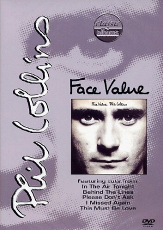 Phil Collins: Face Value Classic Albums [DVD]
