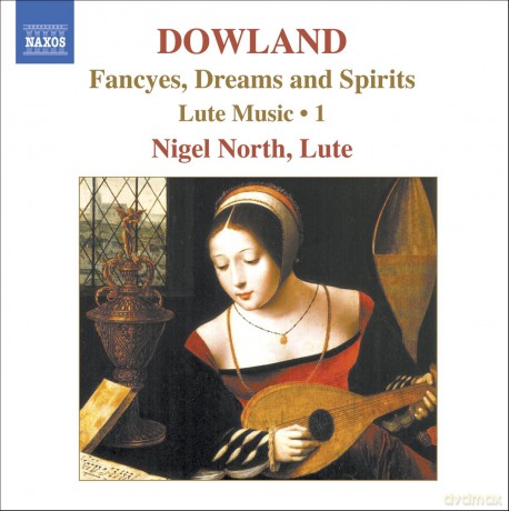 Nigel North: Fancyes. Dreams And Spirits - Lute Music Vol. 1 (North) [CD]
