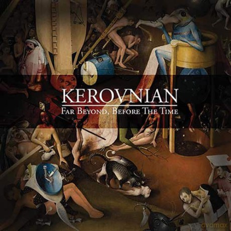 Kerovnian: Far Beyond Before The Time [CD]