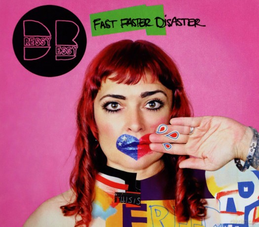 Dressy Bessy: Fast Faster Disaster [CD]