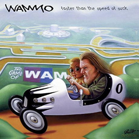 Wammo: Faster Than The Speed Of Suck [CD]