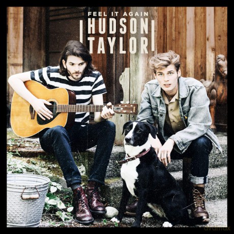 Hudson Taylor: Feel It Again EP [CD]