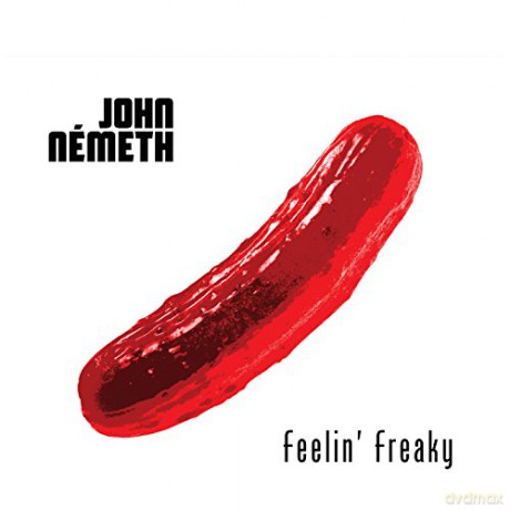 John Nemeth: Feelin Freaky [Winyl]