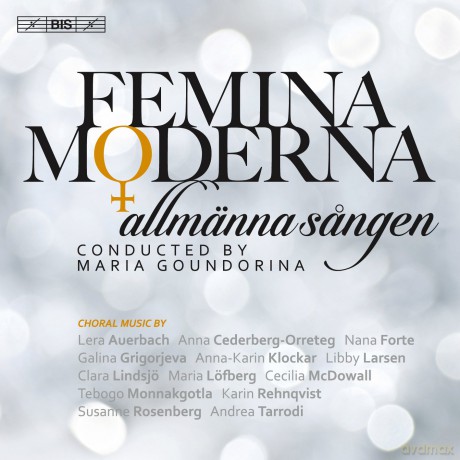 Allmanna Sangenguondorina: Femina Moderna [CD]
