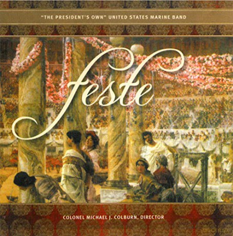 United States Marine Band: Festethe Presidents Own [CD]