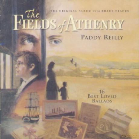 Paddy Reilly: Fields Of Athenry [CD]