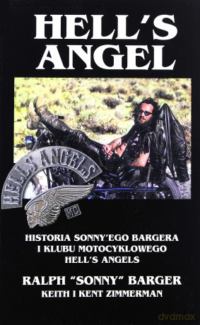 Hell's Angel. Historia Sonny'ego Bargera i klubu motocyklowego Hell's Angels - Sonny Berger, Keith Zimmerman [książka]