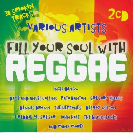 Fill Your Soul With Reggae [2CD]