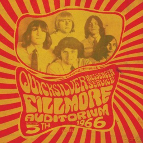 Quicksilver Messenger Service: Fillmore Auditorium - November 5 1966 [CD]