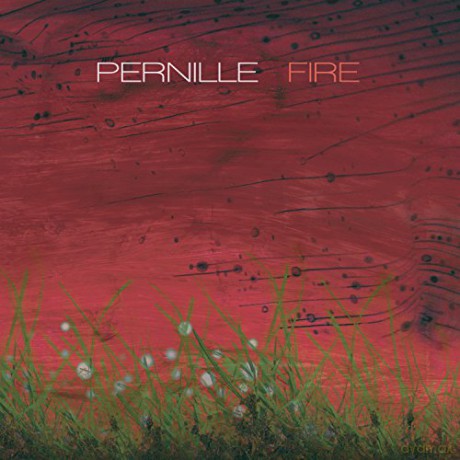 Pernille: Fire [CD]