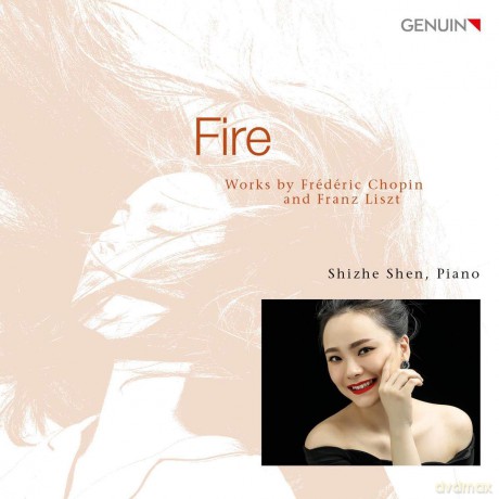 Shize Shen: Fire: Works By Frederic Chopin And Franz Liszt [CD]
