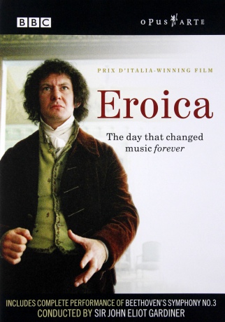 Or Revoultionnaire: Beethoven Eroica [DVD]