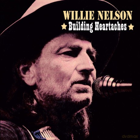 Willie Nelson: Building Heartaches [CD]