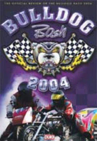 Bulldog Bash 2004 [DVD]