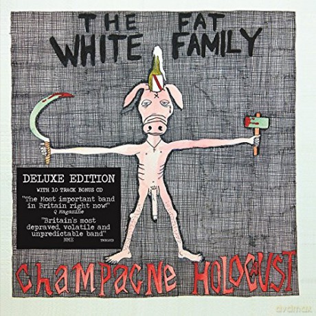 Fat White Family: Champagne Holocaust (Deluxe Edition) [2CD]
