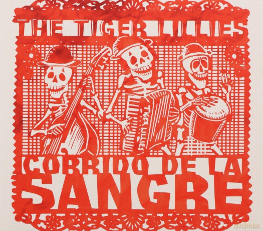Tiger Lillies: Corrido De La Sangre [CD]