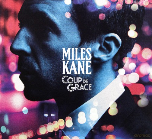 Miles Kane: Coup De Grace [CD]